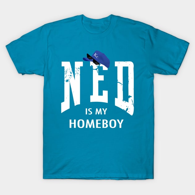 Ned Yost Is My Homeboy T-Shirt by KC1985